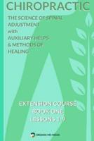 Chiropractic - The Science of Spinal Adjustment, Book 1