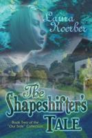 The Shapeshifter's Tale