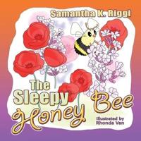 The Sleepy Honey Bee