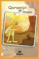 Quraanjo iyo Anyax - The Ants and The Grasshopper - Somali Children's Book