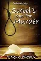School's Out For Murder