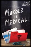 Murder Is Medical