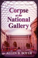 Corpse at the National Gallery