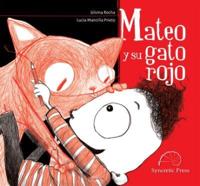 Mateo Y Su Gato Rojo