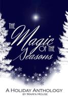 The Magic of the Seasons