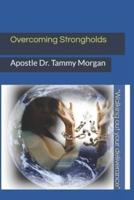 Overcoming Strongholds