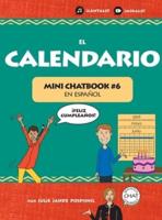 El Calendario: Mini Chatbook en español #6 (Hardcover)