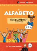 El Alfabeto : Mini Chatbook #1 en español (Hardcover)