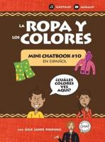 La Ropa y Los Colores: Mini Chatbook en español #9 (Hardcover)