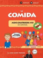 La Comida: Mini Chatbook en español #10 (Hardcover)
