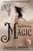 Against the Magic