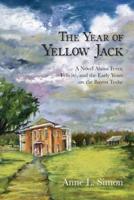 The Year of Yellow Jack