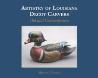 Artistry of Louisiana Decoy Carvers