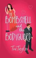 The Bombshell and the Bodyguard