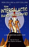 The Intergalactic Band of Brilliance!