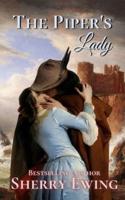 The Piper's Lady: A Medieval Romance