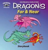 Dragons Far And Near: Story Book