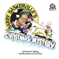 Barry Baskerville's Christmas Mystery