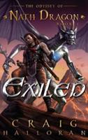 Exiled: The Odyssey of Nath Dragon - Book 1