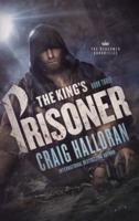 The King's Prisoner: The Henchmen Chronicles - Book 3