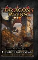 Wizard Watch: Dragon Wars  - Book 8