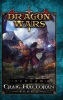 Bedlam - Book 16: Dragon Wars - Book 16