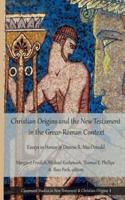 Christian Origins and the New Testament in the Greco-Roman Context