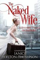 The Naked Wife: A Damsel in Distress