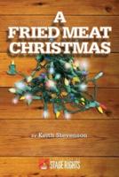 A Fried Meat Christmas