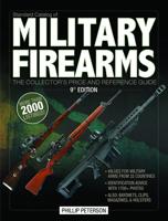 Standard Catalog of Military Firearms, 9th Edition