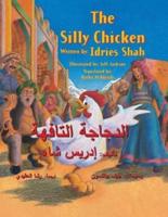 The Silly Chicken: English-Arabic Edition