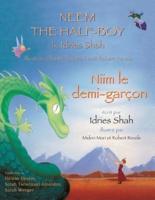 Neem the Half-Boy -- Niim le demi-garçon : English-French Edition