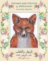 The Man and the Fox: English-Arabic Edition