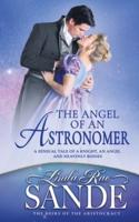 The  Angel of an Astronomer