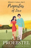 Properties of Love: A Sweet Contemporary Romance