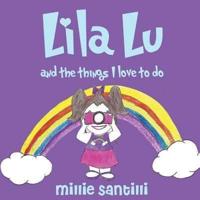 Lila Lu and the Things I Love to Do