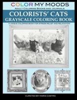 Color My Moods Adult Coloring Books and Journal Colorists' Cats Grayscale Coloring Book
