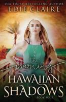 The Warning (Hawaiian Shadows, Book Four)