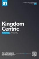 Kingdom Centric