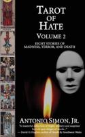 Tarot Of Hate, Volume 2: Eight Stories of Madness, Terror, and Death