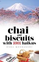 Chai and Biscuits With 1001 Haikus