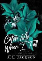 Catch Me When I Fall (Hardcover)