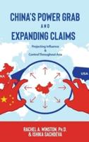 China's Power Grab and Expanding Claims