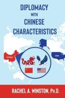Diplomacy with Chinese Characteristics