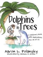 Dolphins in Trees