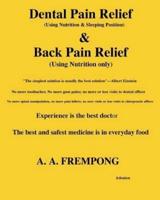 Dental Pain Relief & Back Pain Relief