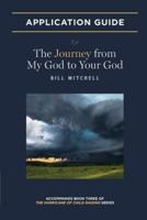 The Journey from My God to Your God: Application Guide