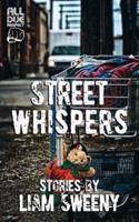 Street Whispers: Stories