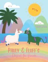 Pauly and Fluff's Day at the Beach