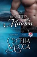 The Chief's Maiden: Border Series Book 3